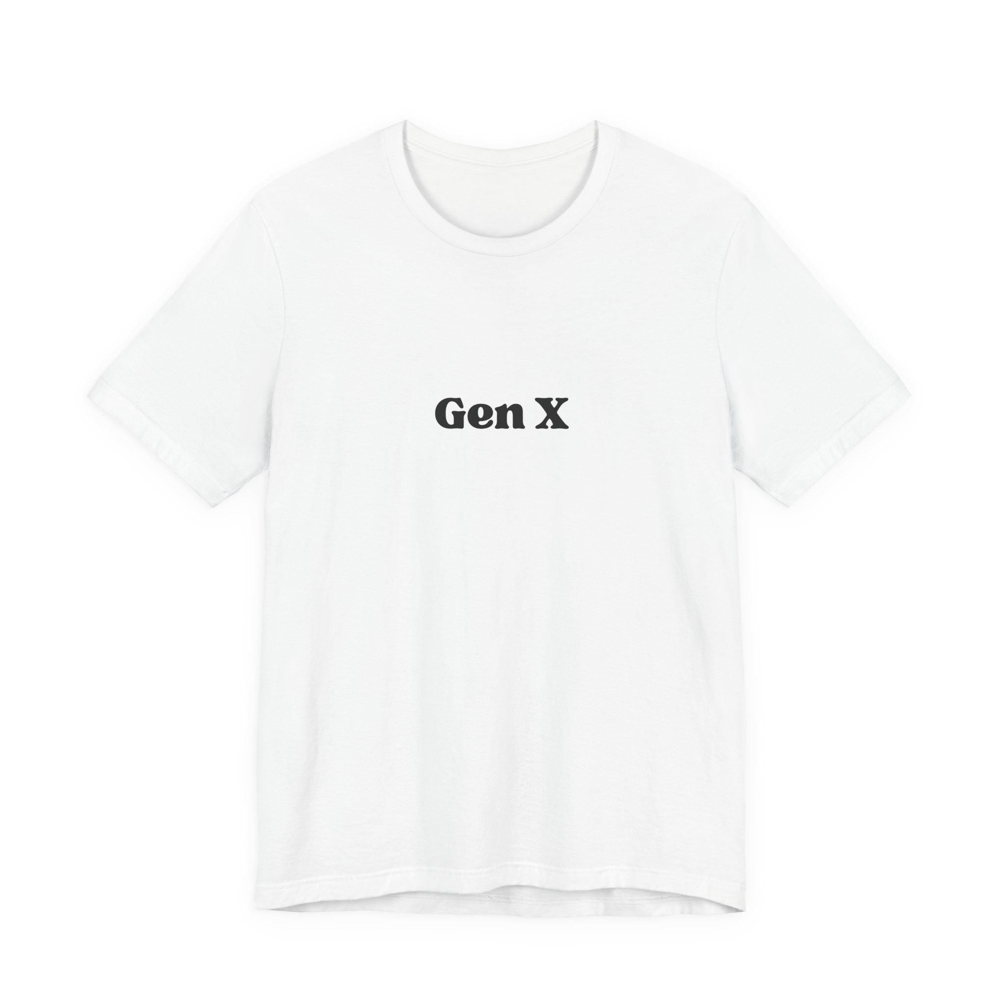Gen X - Unisex Jersey Short Sleeve Tee