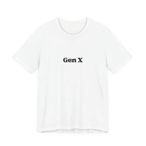 Gen X - Unisex Jersey Short Sleeve Tee